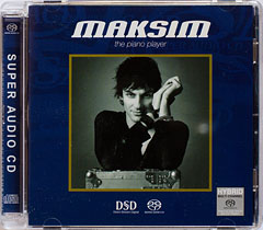 Maksim "The Piano Player" , SACD Maksim "The Piano Player" , SACD