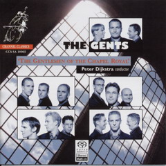 The Gents "The Gentlemen of the Chapel Royal" , SACD The Gents "The Gentlemen of the Chapel Royal" , SACD